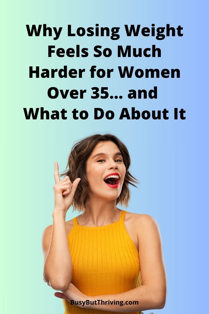 Why Losing Weight Feels So Much Harder for Women Over 35 (and What to Do About It)