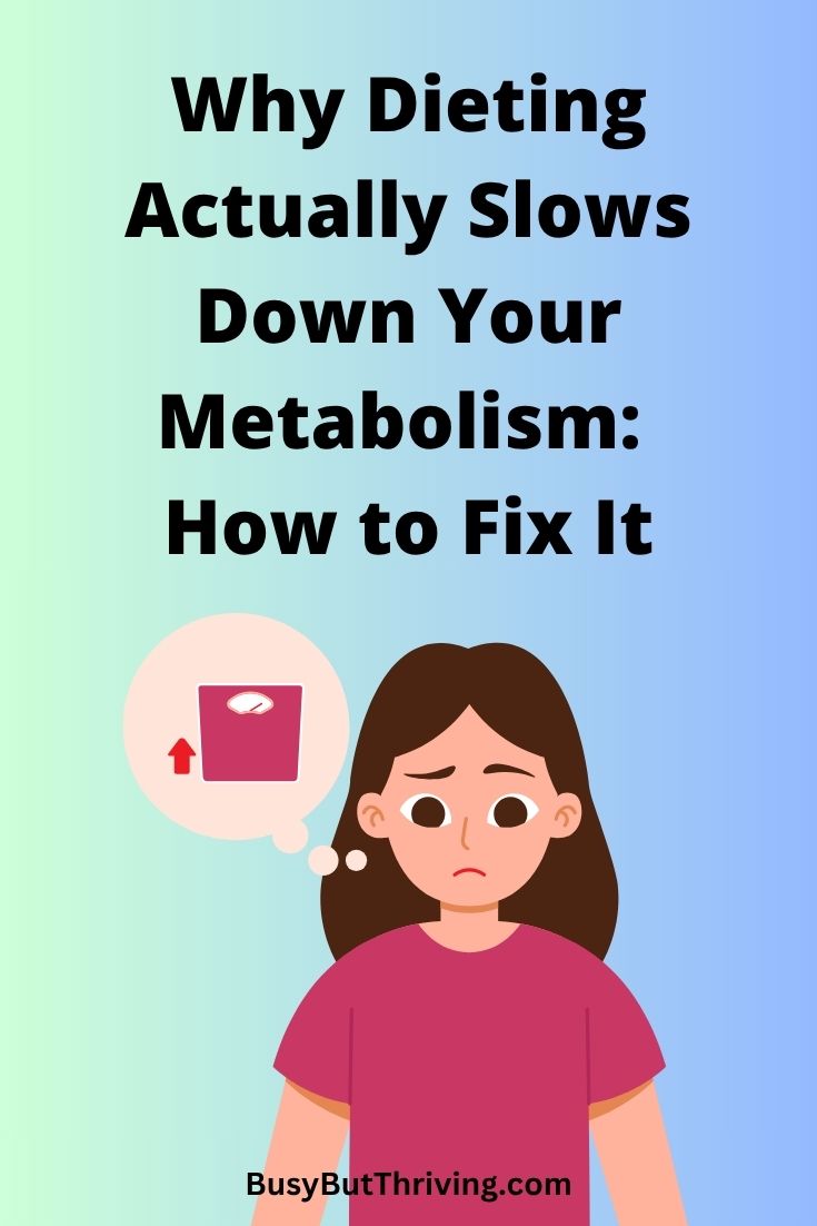 Why Dieting Actually Slows Down Your Metabolism: How to Fix It